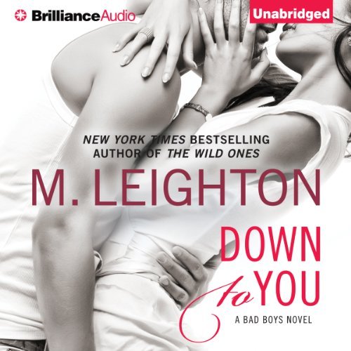 Down to You audiobook by M. Leighton