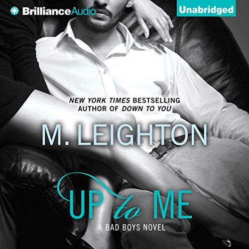 Up to Me audiobook by M. Leighton