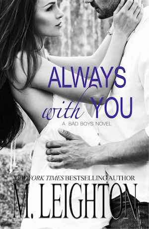 Always With You by M. Leighton