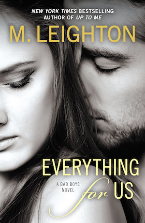 Everything for Us by M. Leighton