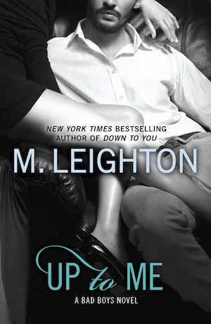 Up To Me by M. Leighton